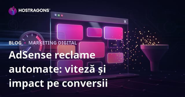 Impactul Reclamelor Automate Google AdSense Asupra Ratelor de Conversie și Vitezei Paginii