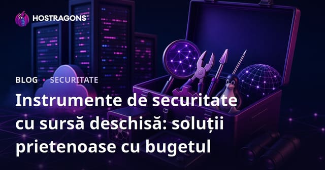 Instrumente de Securitate Open Source: Soluții Economice pentru Afaceri