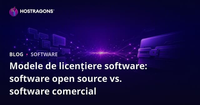 Modele de licențiere software: software open source vs. software comercial