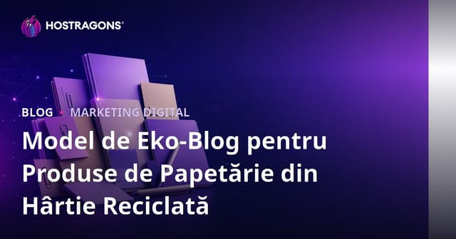 Model de Eko-Blog pentru Produse de Papetărie din Hârtie Reciclată