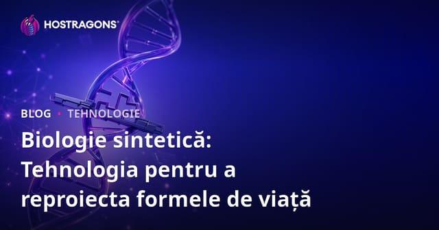 Biologia Sintetică: Tehnologia de Redesignare a Formelor de Viață