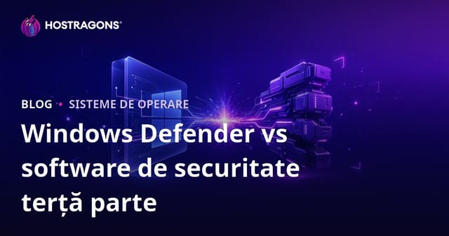 Windows Defender vs software de securitate terță parte