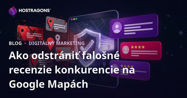 Ako odstrániť falošné recenzie konkurencie na Google Mapách