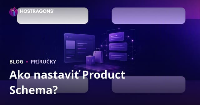 Ako správne nastaviť Product Schema pre Google Rich Snippets?
