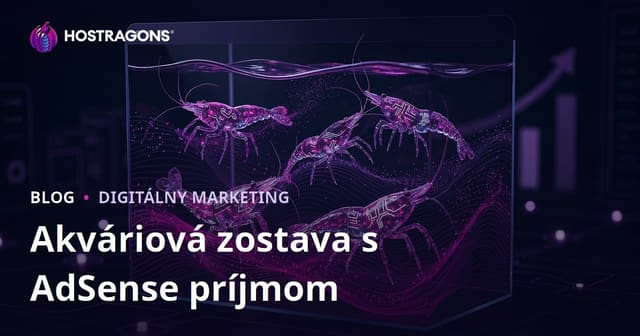 Ako vytvoriť webovú stránku s vysokým príjmom z AdSense zameranú na akváriá a vzácne druhy krevetiek