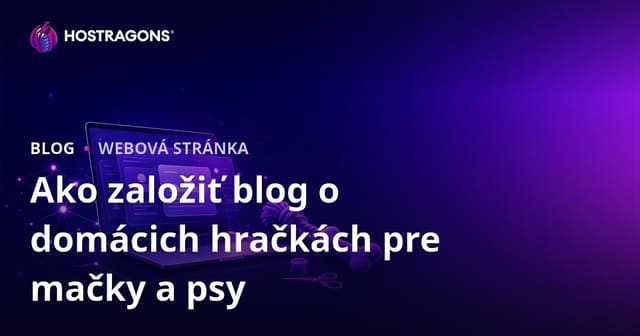 Ako založiť blog o domácich hračkách pre mačky a psy