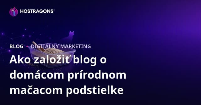 Ako založiť blog o domácom prírodnom mačacom podstielke