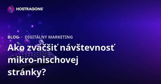 Ako zvýšiť návštevnosť mikro-nichovej stránky zameranej na mechanické klávesnice a vlastné keycapy?