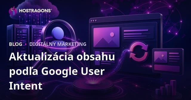 Aktualizácia obsahu sledovaním zmien používateľských úmyslov Google