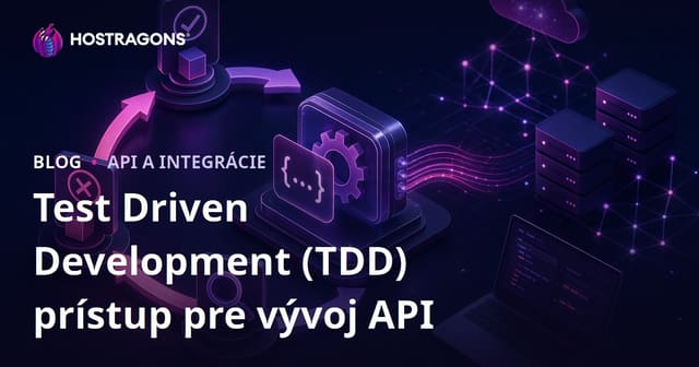 Test Driven Development (TDD) prístup pre vývoj API