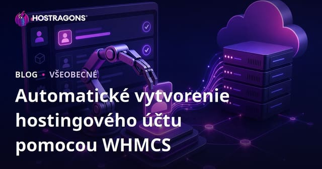 Automatické vytvorenie hostingového účtu pomocou WHMCS