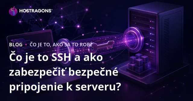 Čo je to SSH a ako zabezpečiť bezpečné pripojenie k serveru?