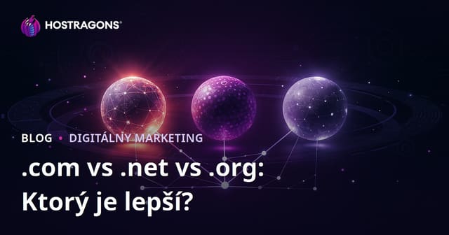 .com vs .net vs .org: Ktorá koncovka je výhodnejšia pre SEO?