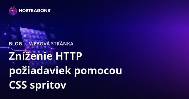 CSS Sprite technika: Ako znížiť počet HTTP požiadaviek a zrýchliť web