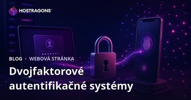 Dvojfaktorové autentifikačné systémy