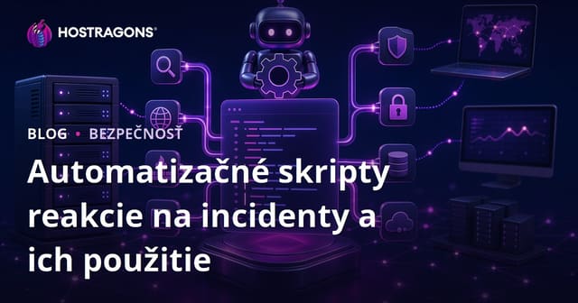 Automatizačné skripty reakcie na incidenty a ich použitie