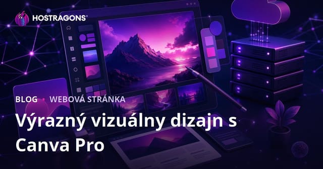 Grafický dizajn pre majiteľov webových stránok: Profesionálne vizuály so službou Canva Pro