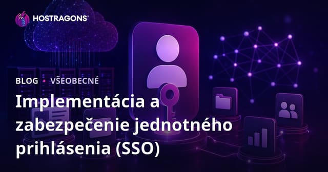 Implementácia a zabezpečenie jednotného prihlásenia (SSO)