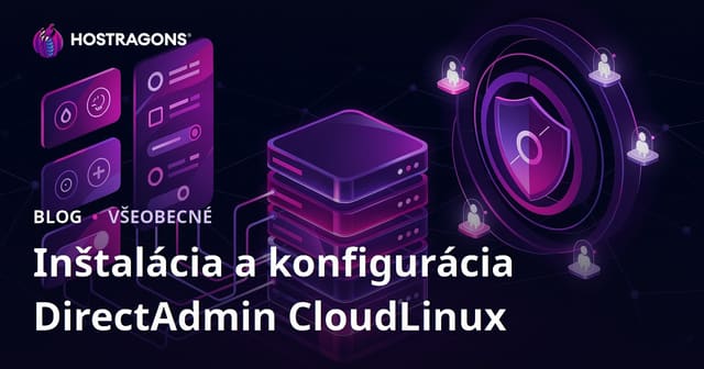 Inštalácia a konfigurácia DirectAdmin CloudLinux