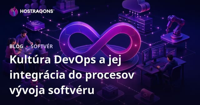 Kultúra DevOps a jej integrácia do procesov vývoja softvéru