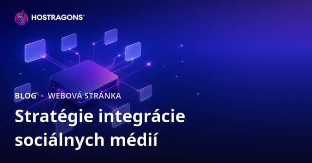 Stratégie integrácie sociálnych médií