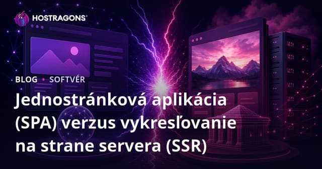 Jednostránková aplikácia (SPA) verzus vykresľovanie na strane servera (SSR)