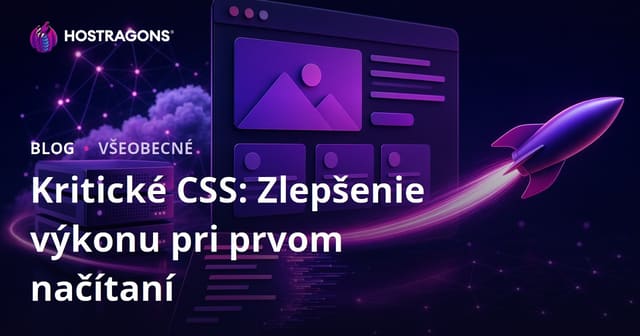 Kritické CSS: Zlepšenie výkonu pri prvotnom načítaní