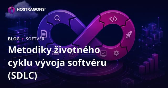 Metodiky životného cyklu vývoja softvéru (SDLC)