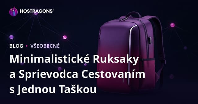 Minimalistické Ruksaky a Sprievodca Cestovaním s Jednou Taškou