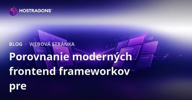 Porovnanie Moderných Frontend Frameworkov
