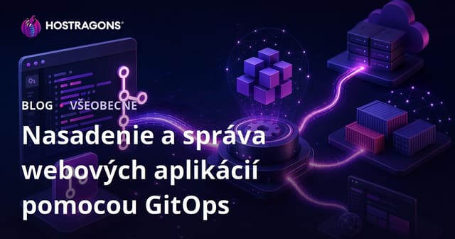 Nasadenie a správa webových aplikácií pomocou GitOps