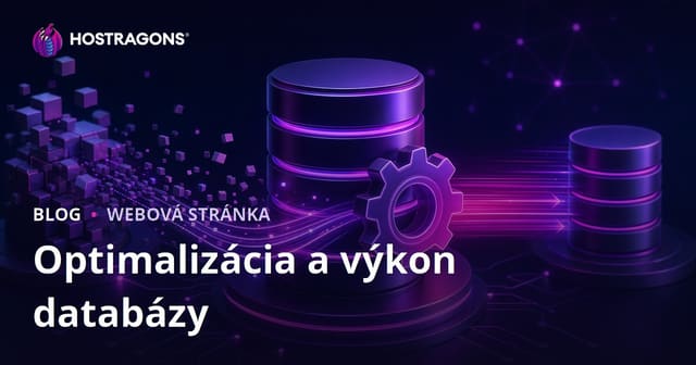 Optimalizácia a výkon databázy