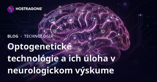 Optogenetické technológie a ich úloha v neurologickom výskume