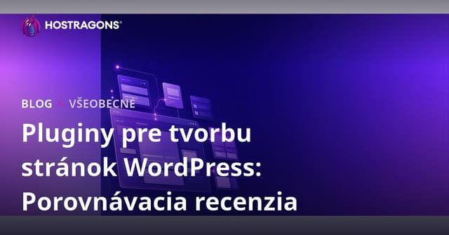 Pluginy pre tvorbu stránok WordPress: Porovnávacia recenzia