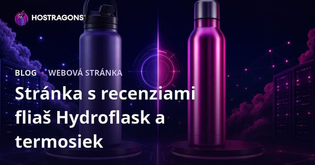 Porovnávacia stránka pre Hydroflask a termosky