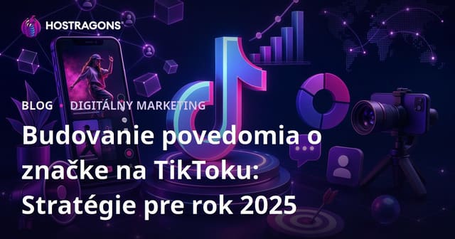 Budovanie povedomia o značke na TikToku: Stratégie pre rok 2025