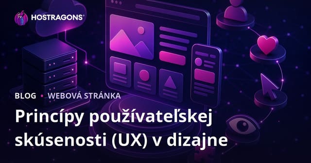 Princípy používateľskej skúsenosti (UX) v dizajne
