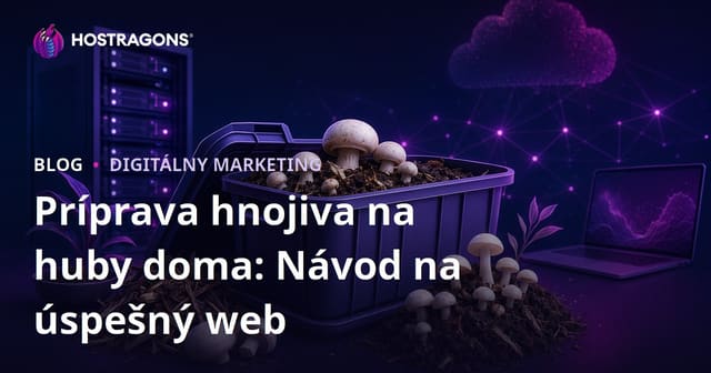 Príprava hnojiva na huby doma: Návod na úspešný web