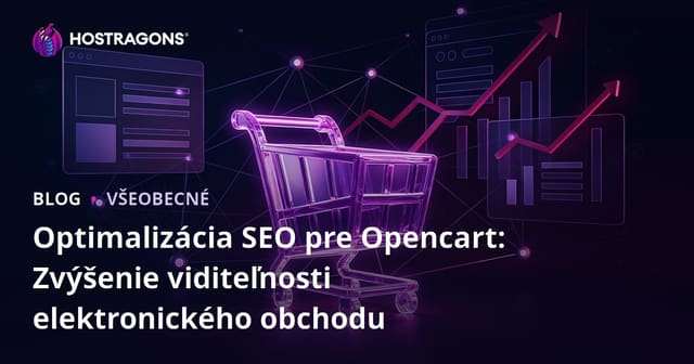 Optimalizácia SEO pre Opencart: Zvýšenie viditeľnosti elektronického obchodu