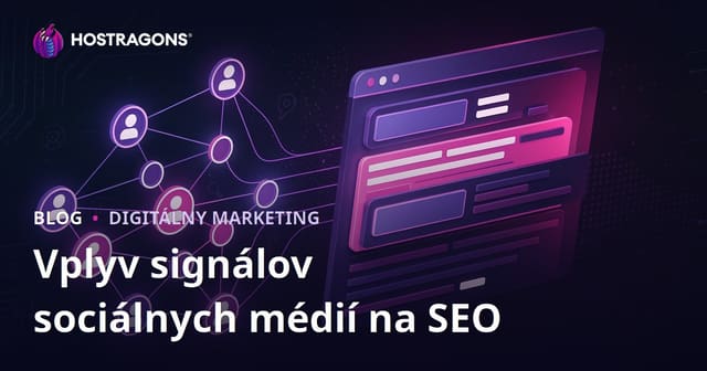 Ako signály zo sociálnych sietí ovplyvňujú SEO a pozície vo vyhľadávaní