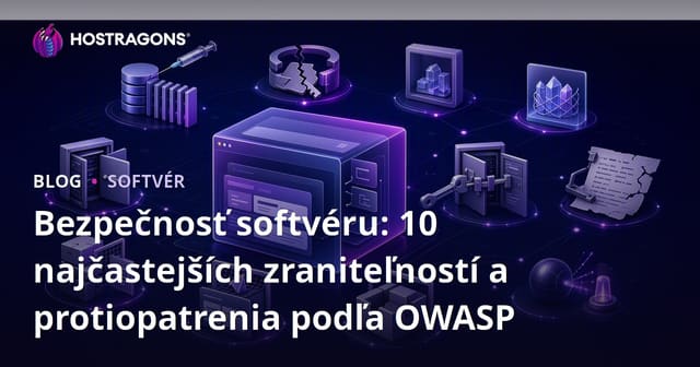 Softvérová bezpečnosť: OWASP Top 10 zraniteľnosti a opatrenia