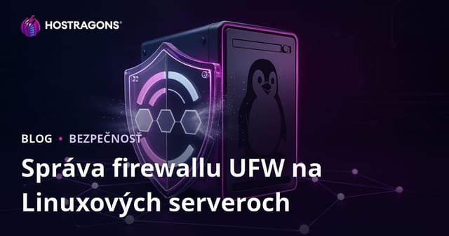 Správa firewallu UFW na Linuxových serveroch