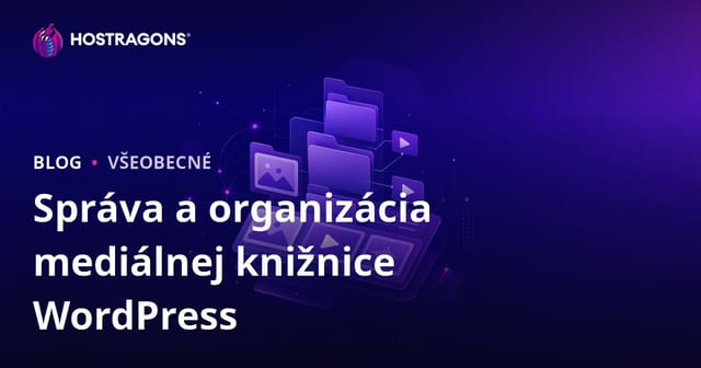 Správa a organizácia mediálnej knižnice WordPress