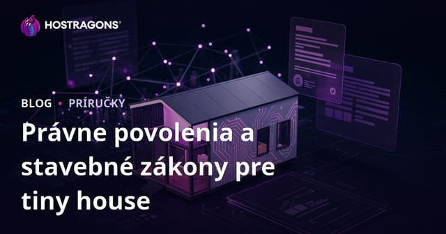 Tiny House Právne Povolenia a Územné Právne Predpisy: Mikro Poradenský Blog