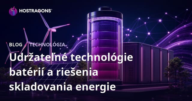 Udržateľné technológie batérií a riešenia skladovania energie