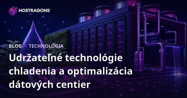 Udržateľné technológie chladenia a optimalizácia dátových centier