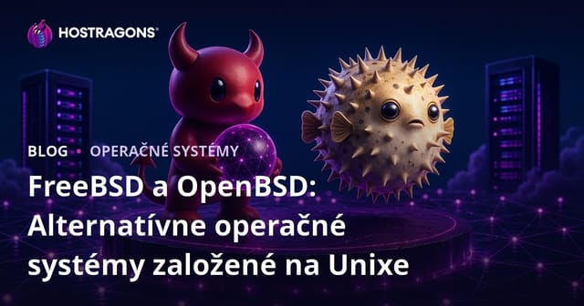 FreeBSD a OpenBSD: Alternatívne operačné systémy založené na Unixe