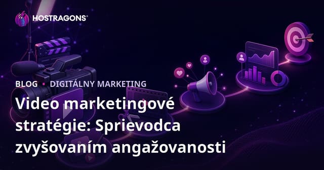 Video marketingové stratégie: Sprievodca zvyšovaním angažovanosti