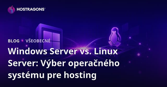 Windows Server vs Linux Server: Výber operačného systému pre hosting