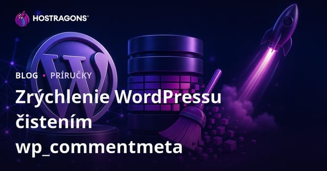 Vyčistenie tabuliek wp_commentmeta vo WordPress databáze pre zrýchlenie stránky